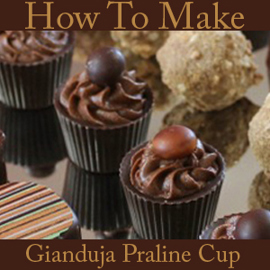 Gianduja Praline Cup Recipe